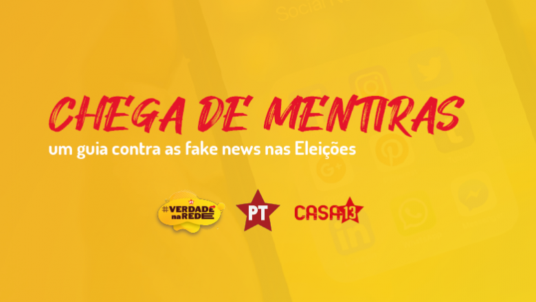  Chega de mentiras: um guia contra as fake news nas eleições