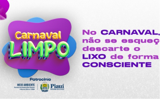  Campanha Carnaval Limpo conscientiza foliões em blocos carnavalescos no Piauí